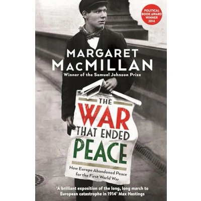 Abbildung von the War that Ended Peace: How Europe abandoned peace for First World