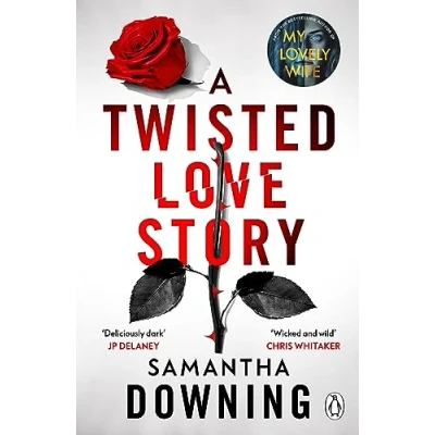Abbildung von A Twisted Love Story: the deliciously dark and gripping new thriller from bestselling author of My Lovely Wife
