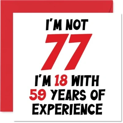 Abbildung von Geburtstagskarte zum 77. Geburtstag für Frauen und Männer Nicht 77 I&#039;m 18 With 59 Years Experience Lustige Seventy Seventh Happy Birthday Karte Mama, Papa, Großvater, Oma, 145 mm x