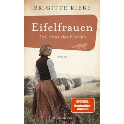 Abbildung von Eifelfrauen: Das Haus der Füchsin: historischer Roman von Bestseller Autorin &quot;Die Schwestern vom Ku&#039;damm&quot;