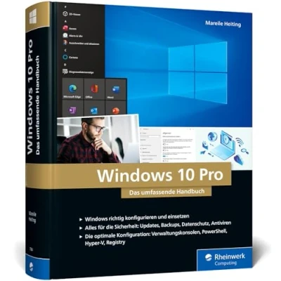 Abbildung von Windows 10 Pro: Das umfassende Handbuch. 1.000 Seiten Praxis inkl. PowerShell, Hyper V und mehr