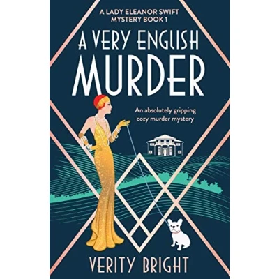 Abbildung von A Very English Murder: An absolutely gripping cozy murder mystery (A Lady Eleanor Swift Mystery, Band 1)