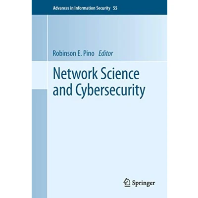 Abbildung von Network Science and Cybersecurity (Advances in Information Security, 55, Band 55)