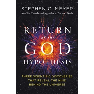 Abbildung von Return of the God Hypothesis: Three Scientific Discoveries That Reveal Mind Behind Universe