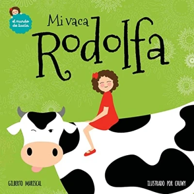 Abbildung von Mi vaca Rodolfa (El Mundo de Lucía, Band 5)