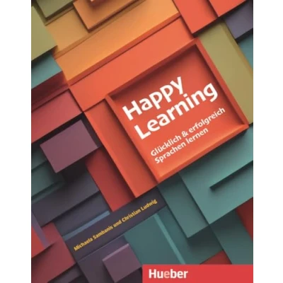 Abbildung von Happy Learning Glücklich und erfolgreich Sprachen lernen: Buch