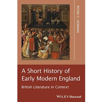 Abbildung von A Short History of Early Modern England: British Literature in Context