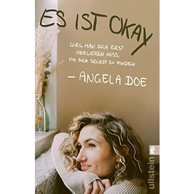 Abbildung von Es ist okay: Weil man sich erst verlieren muss, um selbst zu finden