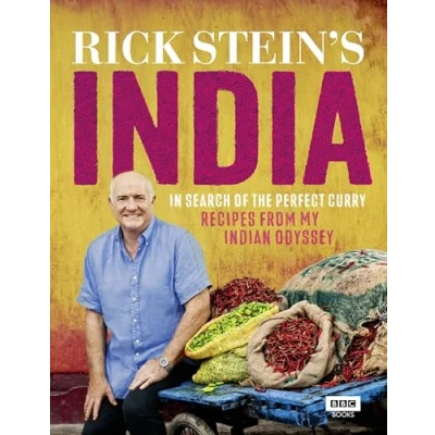 Abbildung von Rick Stein&#039;s India: In Search of the Perfect Curry: Recipes from My Indian Odyssey