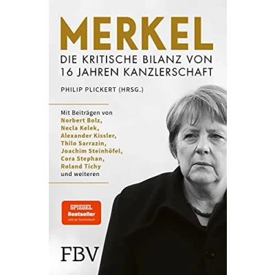 Abbildung von Merkel Die kritische Bilanz von 16 Jahren Kanzlerschaft: Der Bestseller jetzt als Taschenbuch