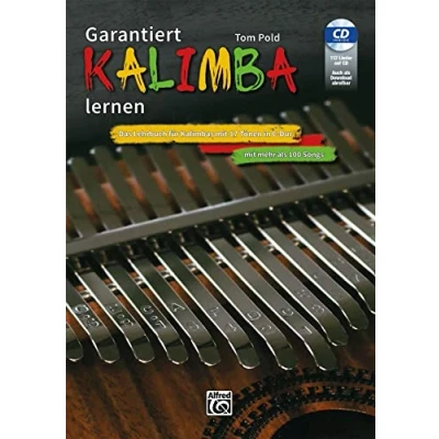 Abbildung von Garantiert Kalimba lernen: Das Lehrbuch für Kalimbas Mit 17 Tönen in C Dur. mehr als 100 Songs (Garantiert Lernen)