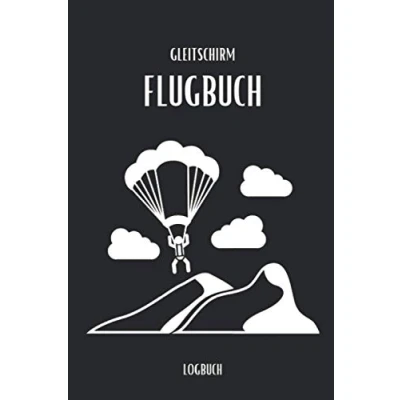 Abbildung von Gleitschirm Flugbuch Logbuch: zum Ausfüllen A5 Deine Gleitschirmflüge dokumentieren I Logbuch für deinen Gleitschirmflug ... Piloten Gleitschrim, Paragliding
