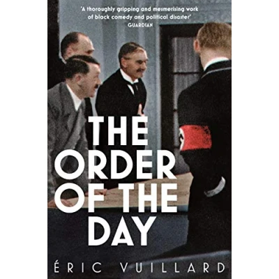 Abbildung von the Order of Day: Winner Prix Goncourt 2017