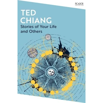 Abbildung von Stories of Your Life and Others (Picador Collection)