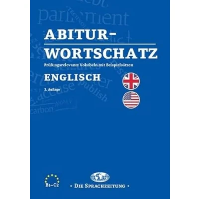 Abbildung von Abiturwortschatz Englisch: Prüfungsrelevante Vokabeln mit Beispielsätzen