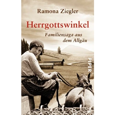 Abbildung von Herrgottswinkel: Familiensaga aus dem Allgäu Erinnerungen an ein Bauernleben
