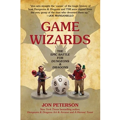 Abbildung von Game Wizards: The Epic Battle for Dungeons &amp; Dragons (Game Histories)
