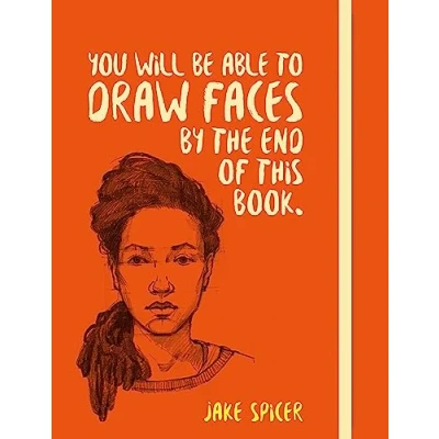 Abbildung von You Will be Able to Draw Faces by the End of This Book