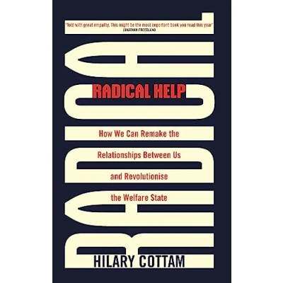 Abbildung von Radical Help: How we can remake the relationships between us and revolutionise welfare state
