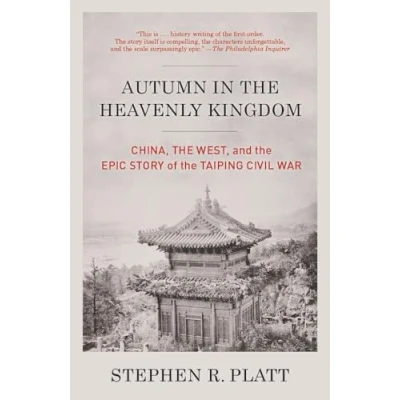 Abbildung von Autumn in the Heavenly Kingdom: China, West, and Epic Story of Taiping Civil War