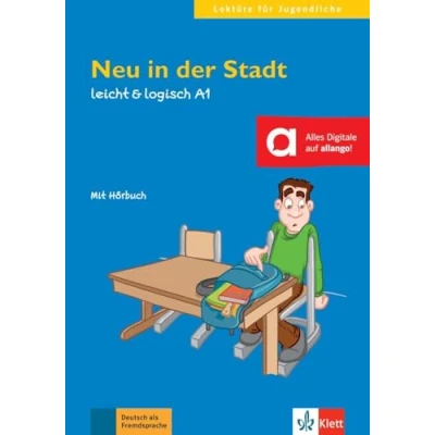 Abbildung von Neu in der Stadt: Deutsche Lektüre A1. mit Audios (leicht &amp; logisch: Lektüren für Jugendliche)