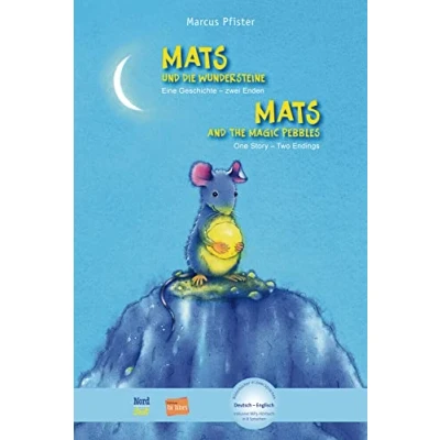 Abbildung von Mats und die Wundersteine: Eine Geschichte zwei Enden / Kinderbuch Deutsch Englisch mit MP3 Hörbuch zum Herunterladen