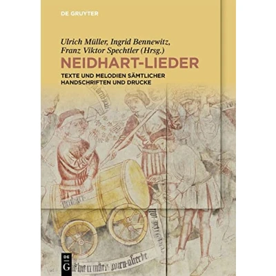Abbildung von Neidhart Lieder: Texte und Melodien sämtlicher Handschriften Drucke