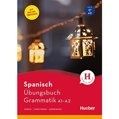 Abbildung von Spanisch Übungsbuch Grammatik A1 A2: Sehen Verstehen Anwenden / Buch