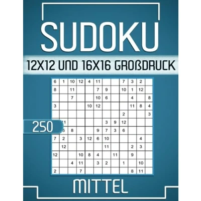 Abbildung von 250 Sudoku 12x12 und 16x16 Großdruck Mittel: mit Lösungen.