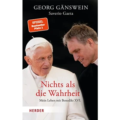 Abbildung von Nichts als die Wahrheit: Mein Leben mit Benedikt XVI. SPIEGEL Bestseller Platz 1