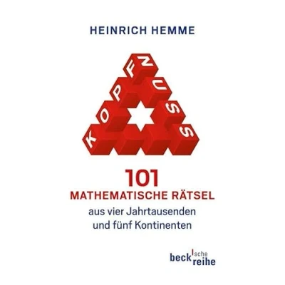 Abbildung von Kopfnuss: 101 mathematische Rätsel aus vier Jahrtausenden und fünf Kontinenten (Beck&#039;sche Reihe)