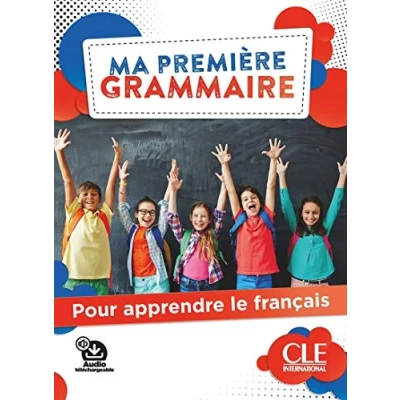 Abbildung von Ma premiere Grammaire Niveaux A1/A2 + Audio: Pour apprendre le français