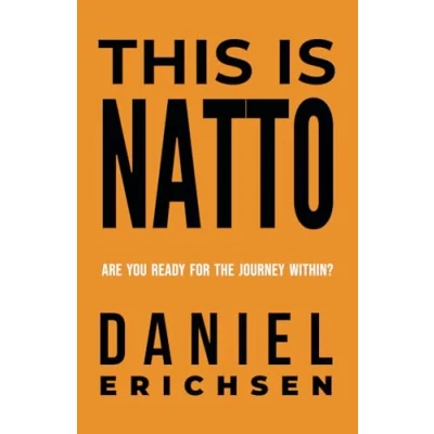 Abbildung von This is Natto: Are you ready for the journey within?