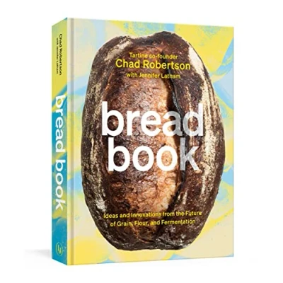Abbildung von Bread Book: Ideas and Innovations from the Future of Grain, Flour, Fermentation [A Cookbook]