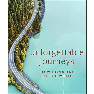 Abbildung von Unforgettable Journeys: Slow down and see the world