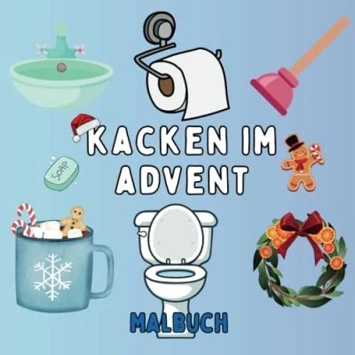 Abbildung von Kacken im Advent: Das perfekte Malbuch humorvolle Geschenk für Männer und Teenager
