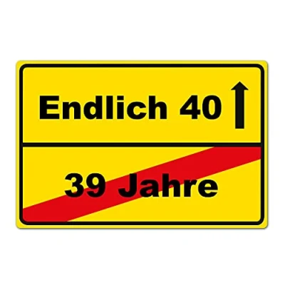 Abbildung von Endlich 40 Jahre Schild Geburtstagsgeschenk 20 x 30 cm aus stabiler PVC Hartschaumplatte 3mm mit UV Schutz von STROBO