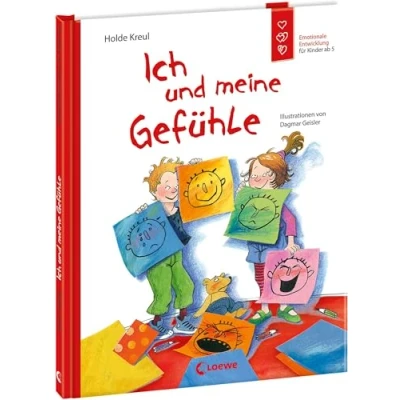 Abbildung von Ich und meine Gefühle: Emotionale Entwicklung für Kinder ab 5 Jahren Sachbuch über den Umgang mit Gefühlen