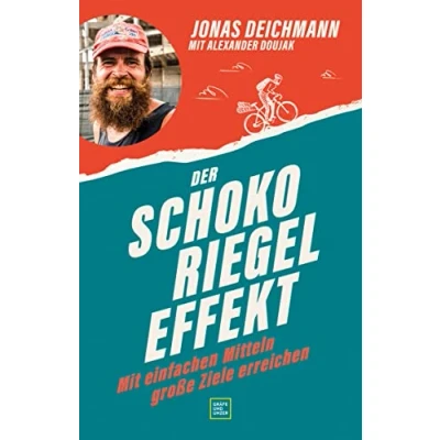 Abbildung von Der Schokoriegel Effekt: mit einfachen Mitteln große Ziele erreichen