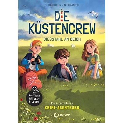 Abbildung von Die Küstencrew (Band 3) Diebstahl am Deich: Ein Spannender Kinderkrimi an der Nordseeküste Mitmach Krimi für Kinder ab 9 Jahren Mit kniffeligen Rätselbildern