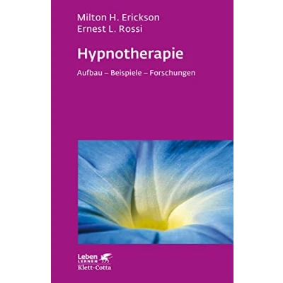 Abbildung von Hypnotherapie (Leben Lernen, Bd. 49): Aufbau Beispiele Forschungen