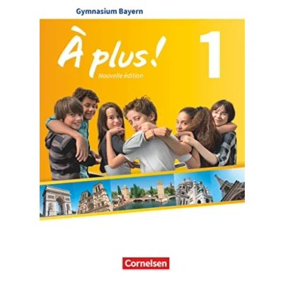 Abbildung von À plus ! Französisch als 1. und 2. Fremdsprache Bayern Ausgabe 2017 Band 1: Schulbuch Festeinband