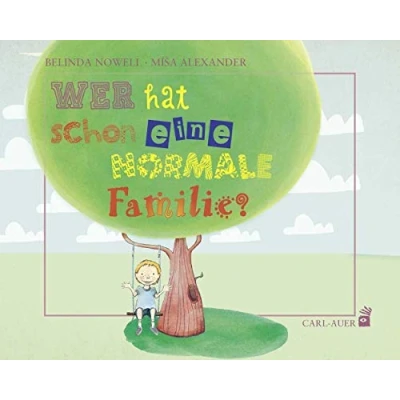 Abbildung von Wer hat schon eine normale Familie? (Carl Auer Kids)