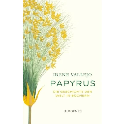 Abbildung von Papyrus: Die Geschichte der Welt in Büchern