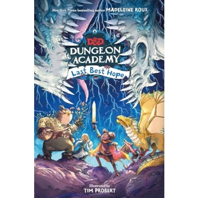 Abbildung von Dungeons &amp; Dragons: Dungeon Academy: Last Best Hope: A funny, illustrated D&amp;D novel for younger readers and fans of role play fantasy by New York Times bestselling author Madeleine Roux