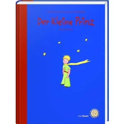 Abbildung von Der Kleine Prinz Das Lesebuch: Die Originalausgabe für Kinder und Erwachsene