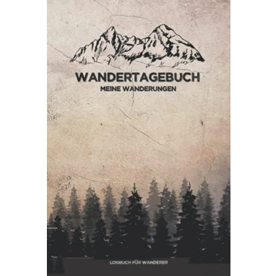 Abbildung von WANDERTAGEBUCH ● Meine Wanderungen Logbuch für Wanderer: Platz 80 Tourenbuch bzw. Gipfelbuch Zum Ausfüllen &amp; Eintragen Extra 48 Gipfel 96 Stempel