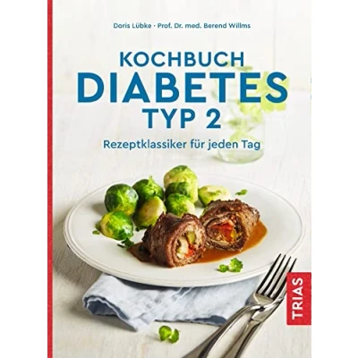 Abbildung von Kochbuch Diabetes Typ 2: Rezeptklassiker für jeden Tag