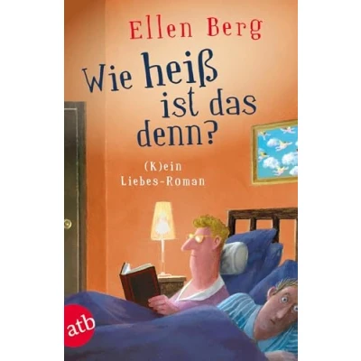 Abbildung von Wie heiß ist das denn?: (K)ein Liebes Roman