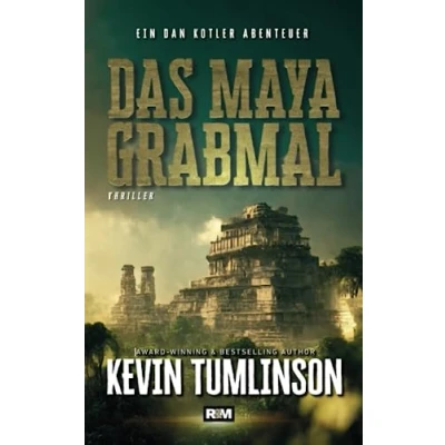 Abbildung von Das Maya Grabmal (Die Dan Kotler Abenteuer, Band 4)